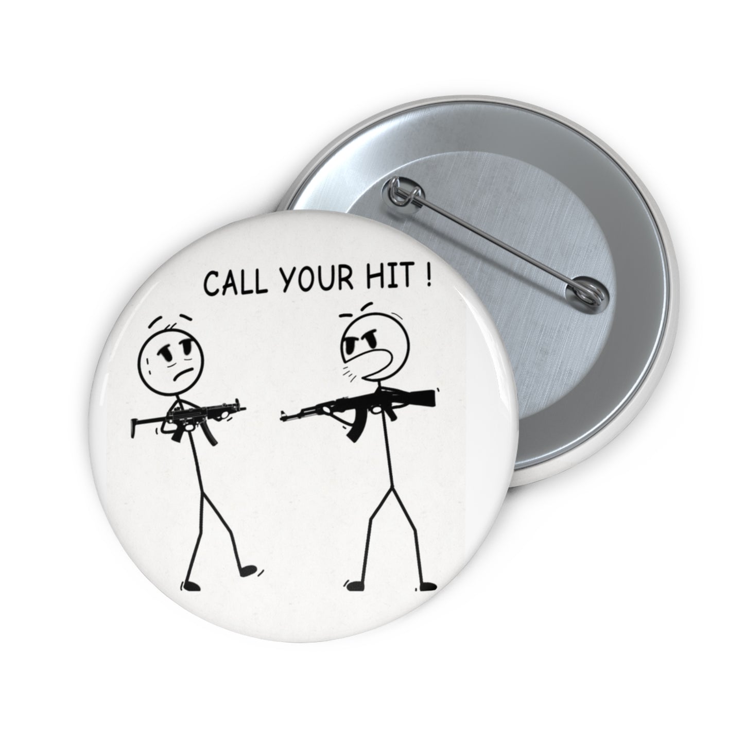 Stick Figure “Call Your Hit!” (Pin Button)