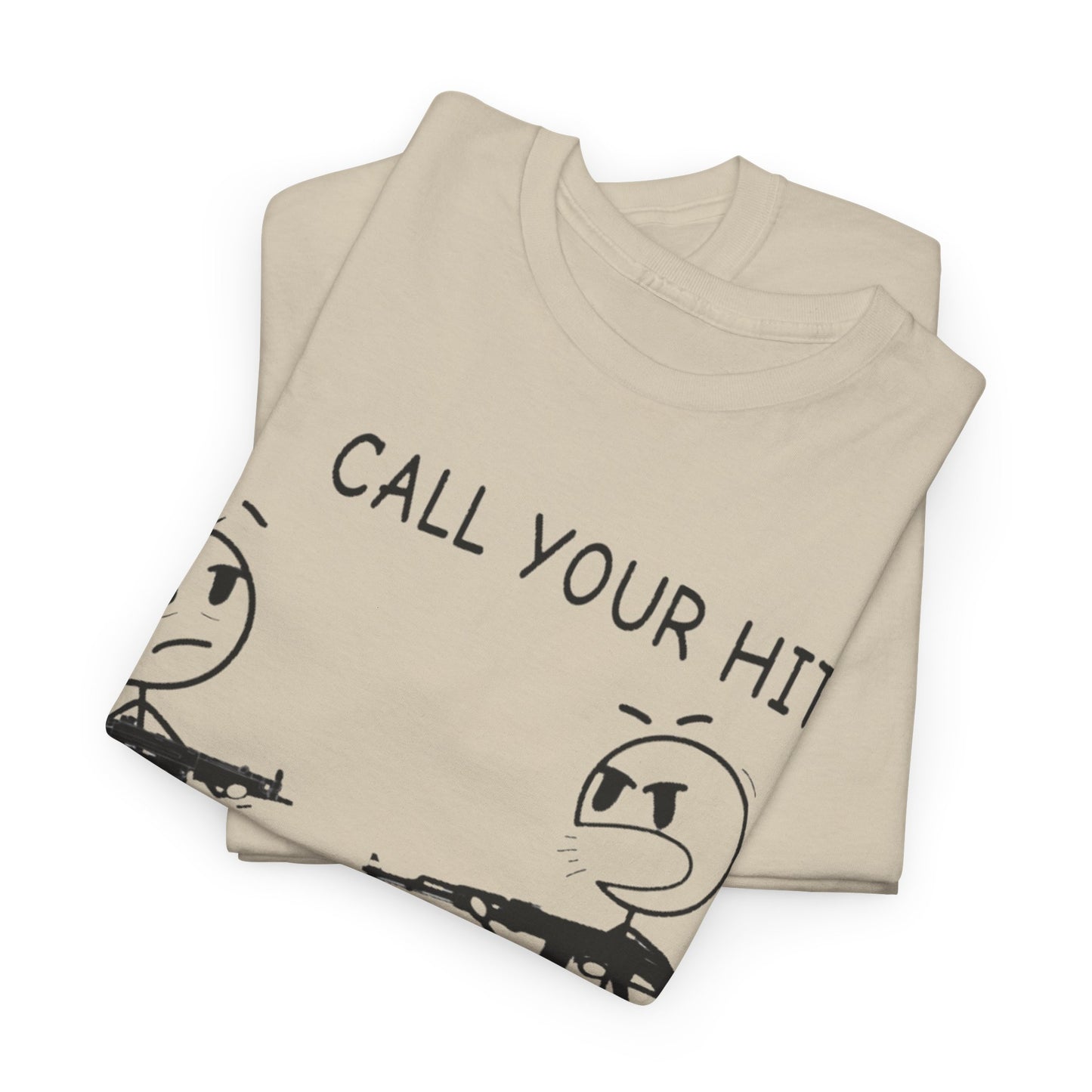 Stick Figure “Call Your Hit!” (T-shirt)