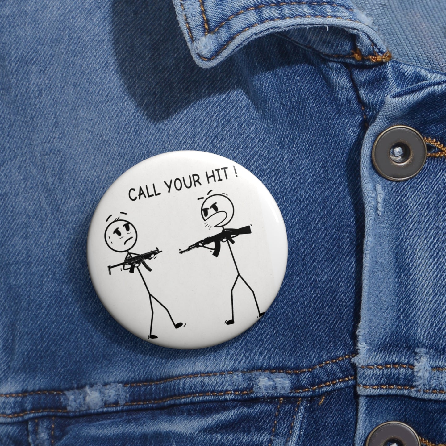 Stick Figure “Call Your Hit!” (Pin Button)