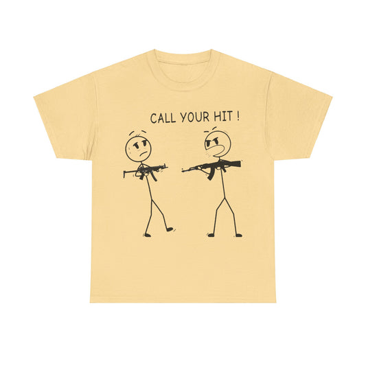 Stick Figure “Call Your Hit!” (T-shirt)