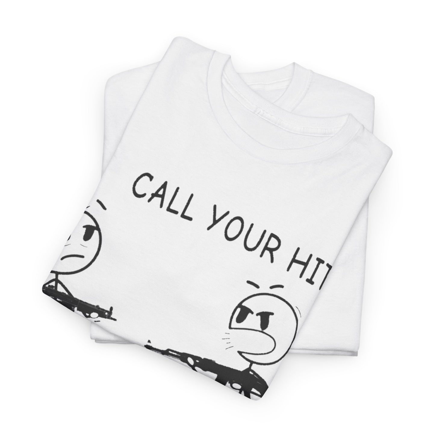 Stick Figure “Call Your Hit!” (T-shirt)