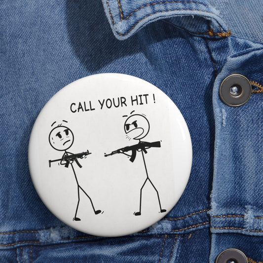 Stick Figure “Call Your Hit!” (Pin Button)