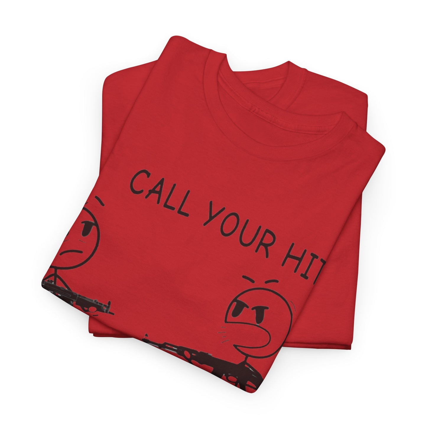 Stick Figure “Call Your Hit!” (T-shirt)