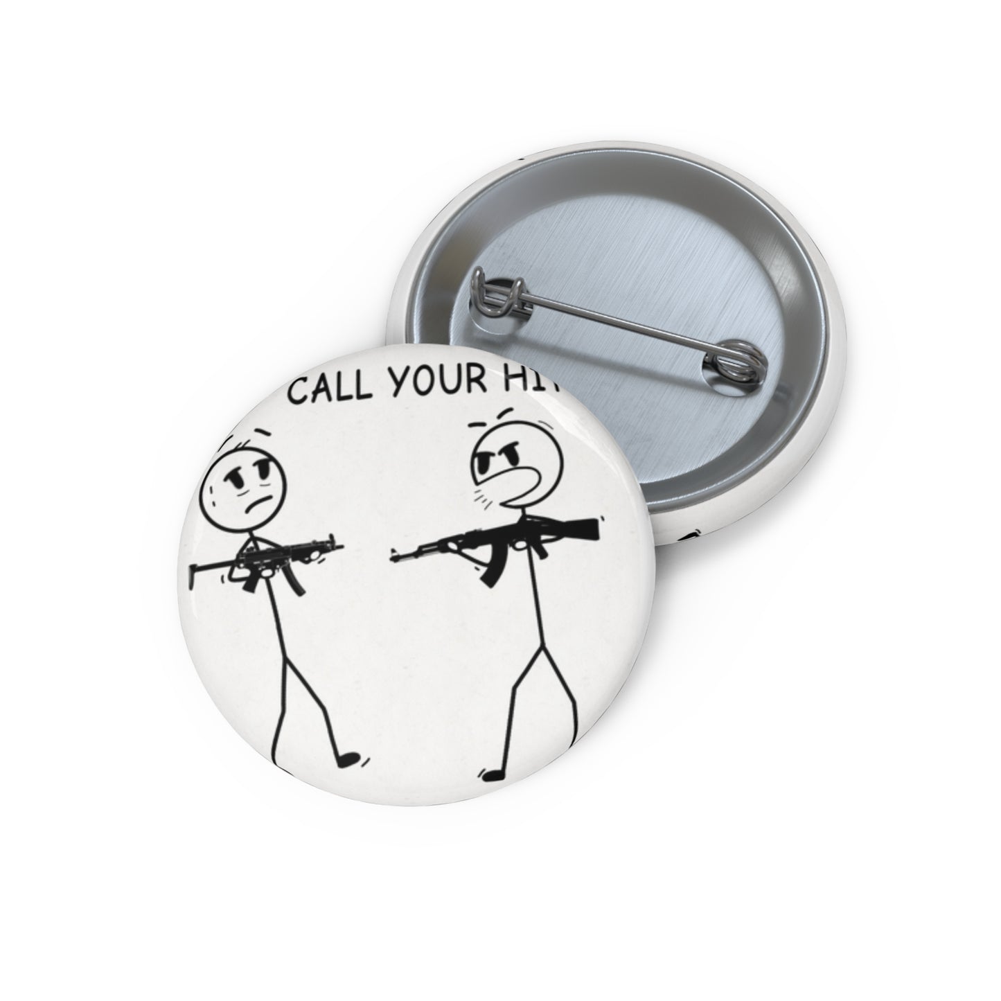 Stick Figure “Call Your Hit!” (Pin Button)