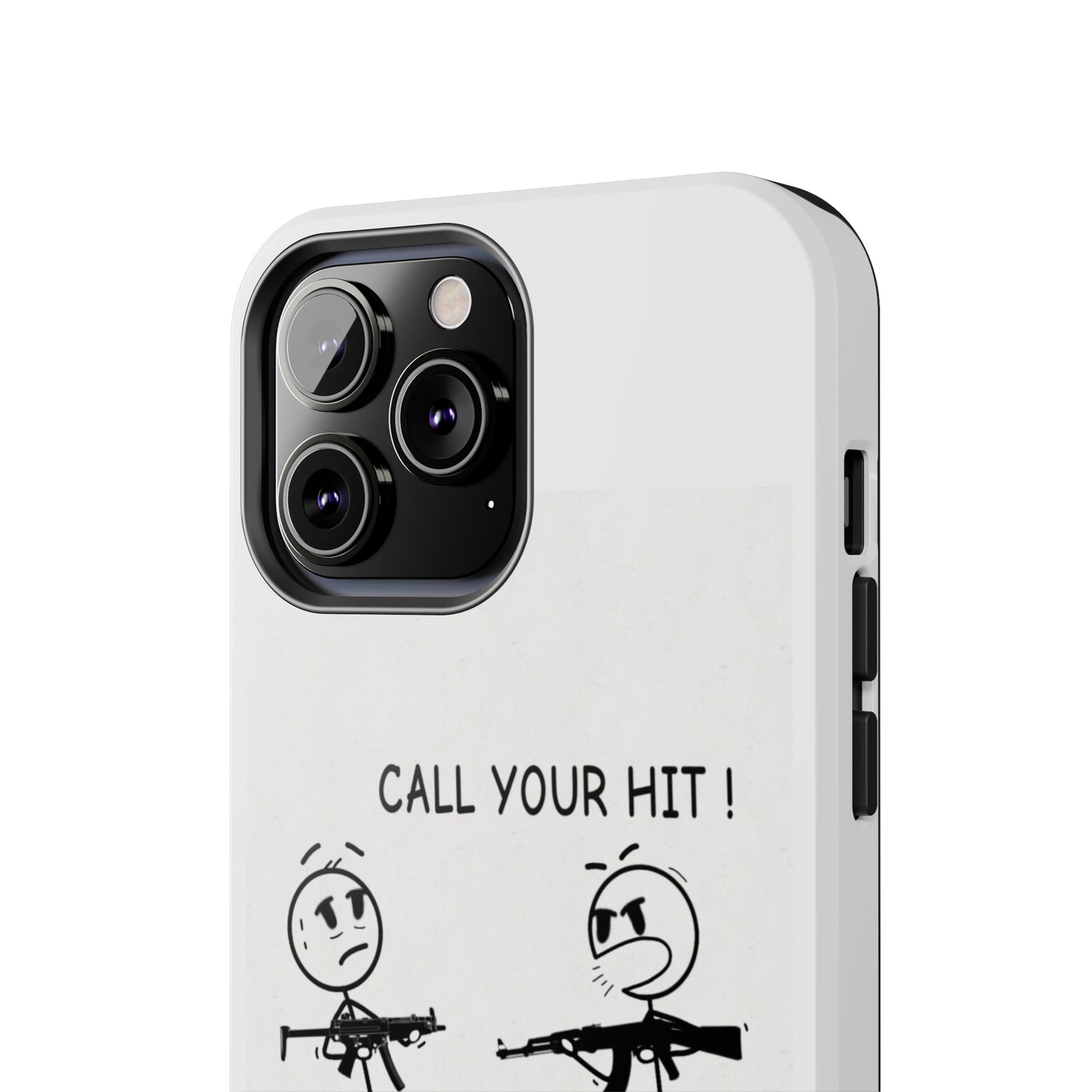 Stick Figure “Call Your Hit” (Tough Phone Cases)