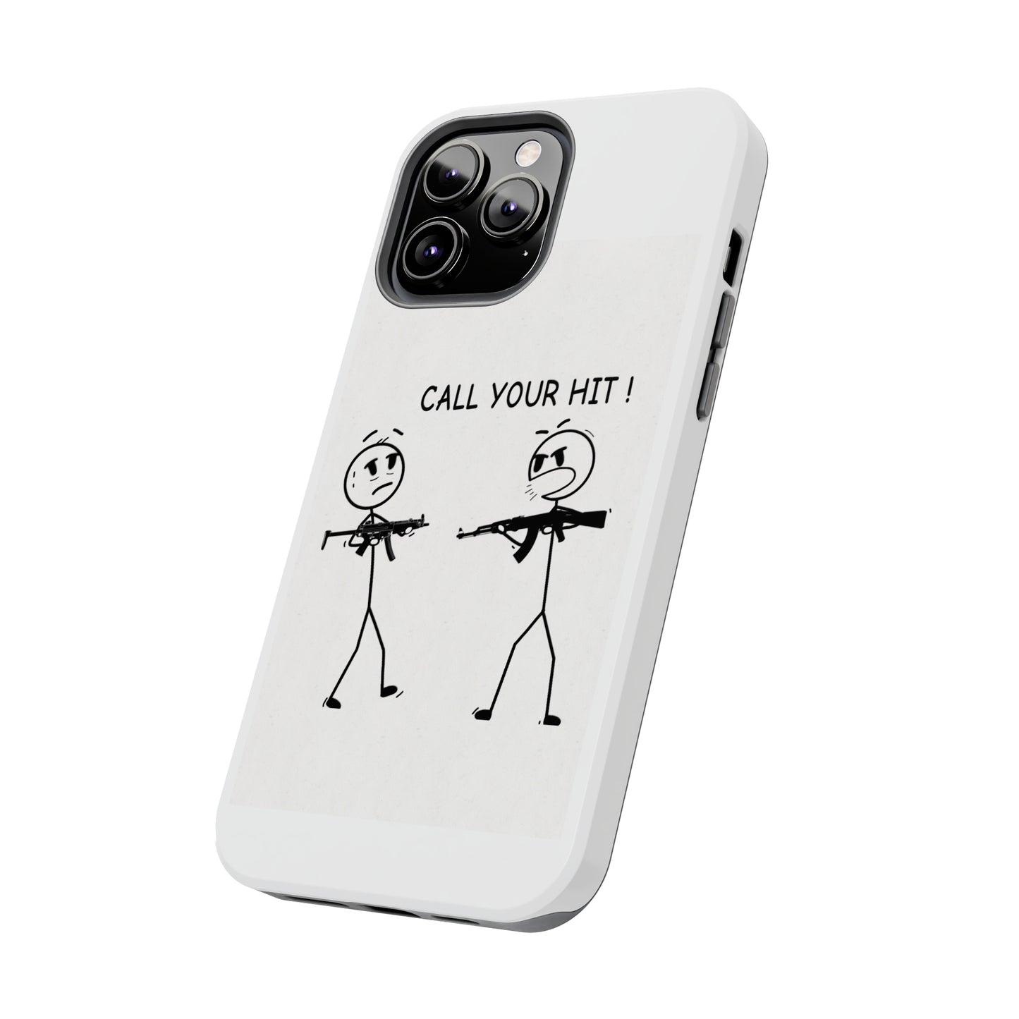 Stick Figure “Call Your Hit” (Tough Phone Cases)